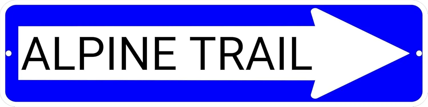ALPINE TRAIL Blue Right Arrow 24 x 6 inch Aluminum Composite Sign