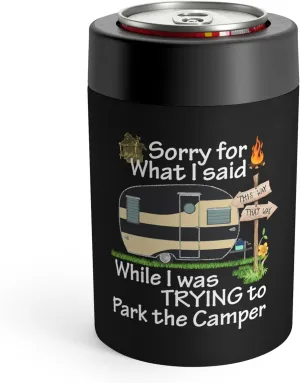 Humor Trailer Camper Family Wilderness Trip Can Holder 12oz